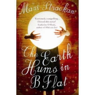 The Earth Hums In B Flat